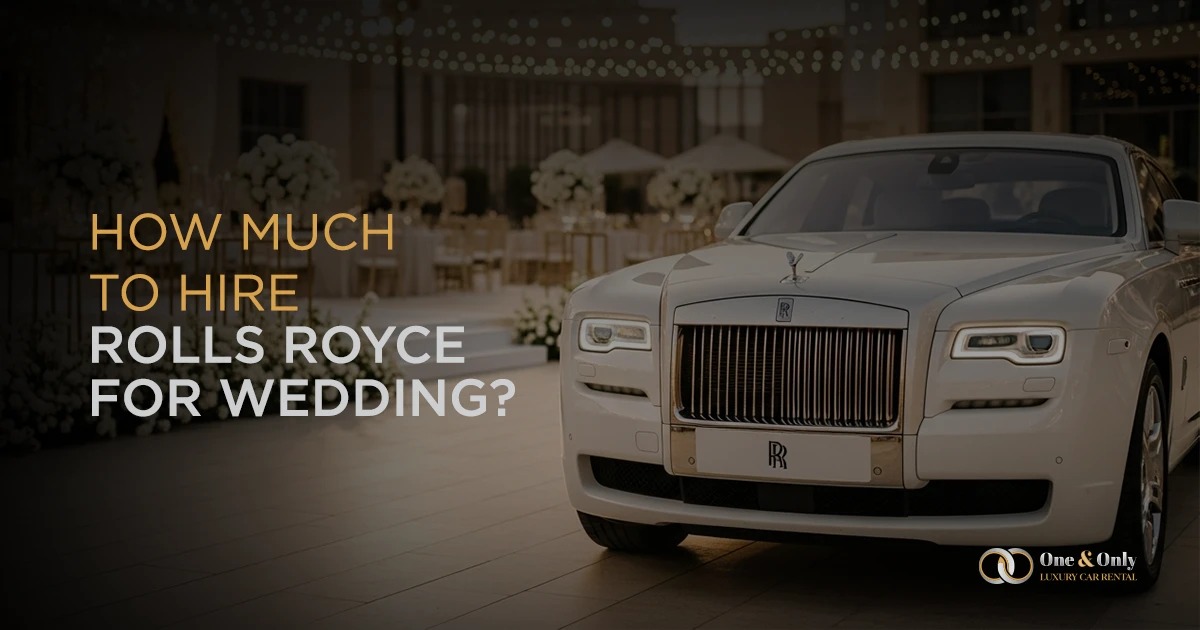 How Much to Hire Rolls Royce for Wedding?